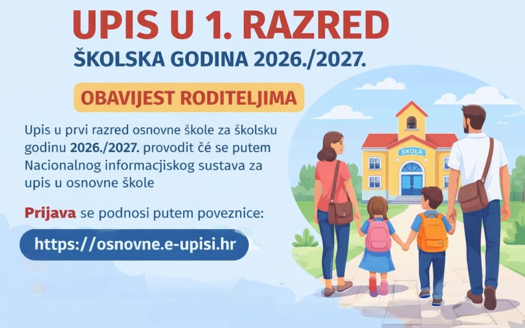 Obavijest roditeljima djece koja kreću u prvi razred osnovne škole u školskoj godini 2026./2027.